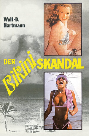 Buchcover Der Bikiniskandal | Wolf-D. Harkmann | EAN 9783869294568 | ISBN 3-86929-456-6 | ISBN 978-3-86929-456-8