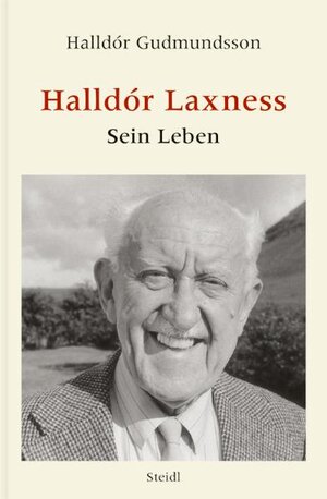 Buchcover Halldór Laxness -- Sein Leben | Halldór Gudmundsson | EAN 9783869302355 | ISBN 3-86930-235-6 | ISBN 978-3-86930-235-5