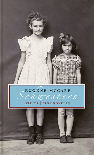 Buchcover Schwestern | Eugene McCabe | EAN 9783869307527 | ISBN 3-86930-752-8 | ISBN 978-3-86930-752-7