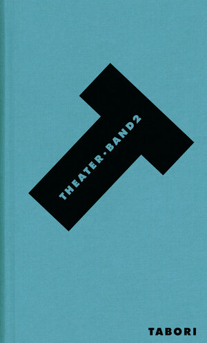 Buchcover George Tabori | Theater | George Tabori | EAN 9783869308340 | ISBN 3-86930-834-6 | ISBN 978-3-86930-834-0