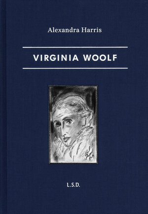 Buchcover Virginia Woolf | Alexandra Harris | EAN 9783869308555 | ISBN 3-86930-855-9 | ISBN 978-3-86930-855-5