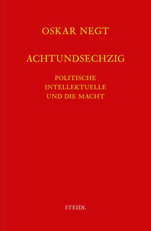 Buchcover Werkausgabe Bd. 10 / Achtundsechzig | Oskar Negt | EAN 9783869308654 | ISBN 3-86930-865-6 | ISBN 978-3-86930-865-4