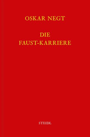 Buchcover Werkausgabe Bd. 14 / Die Faust-Karriere | Oskar Negt | EAN 9783869308692 | ISBN 3-86930-869-9 | ISBN 978-3-86930-869-2