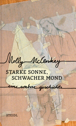 Buchcover Starke Sonne, schwacher Mond | Molly McCloskey | EAN 9783869309569 | ISBN 3-86930-956-3 | ISBN 978-3-86930-956-9