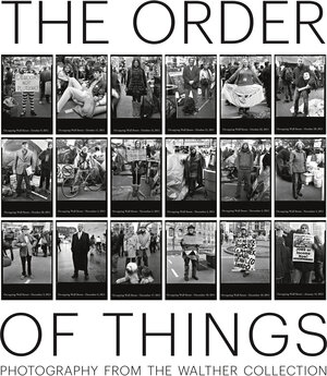 Buchcover The Order of Things: Photography from The Walther Collection  | EAN 9783869309941 | ISBN 3-86930-994-6 | ISBN 978-3-86930-994-1