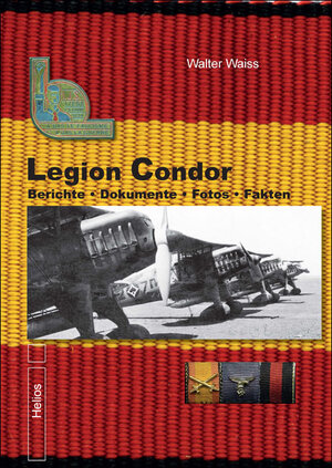 Buchcover Legion Condor Band 2 | Walter Waiss | EAN 9783869331089 | ISBN 3-86933-108-9 | ISBN 978-3-86933-108-9