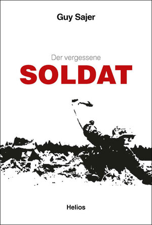 Buchcover Der vergessene Soldat | Guy Sajer | EAN 9783869331461 | ISBN 3-86933-146-1 | ISBN 978-3-86933-146-1