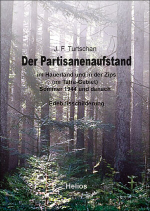 Buchcover Der Partisanenaufstand | Johann Turtschan | EAN 9783869332420 | ISBN 3-86933-242-5 | ISBN 978-3-86933-242-0