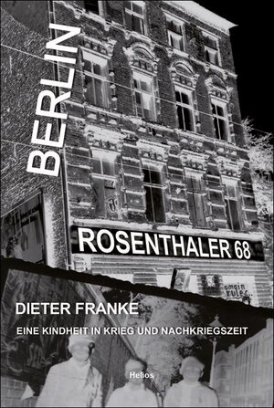Buchcover Berlin Rosenthaler 68 | Dieter Franke | EAN 9783869332468 | ISBN 3-86933-246-8 | ISBN 978-3-86933-246-8