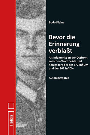 Buchcover Bevor die Erinnerung verblaßt | Bodo Kleine | EAN 9783869332536 | ISBN 3-86933-253-0 | ISBN 978-3-86933-253-6