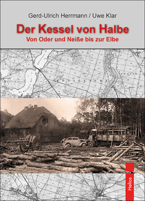 Buchcover „Der Kessel von Halbe“ | Gerd-Ulrich Herrmann | EAN 9783869332635 | ISBN 3-86933-263-8 | ISBN 978-3-86933-263-5