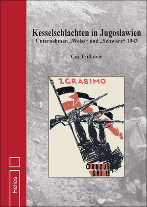 Buchcover Kesselschlachten in Jugoslawien | Gaj Trifkovic | EAN 9783869332864 | ISBN 3-86933-286-7 | ISBN 978-3-86933-286-4