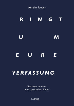 Buchcover Ringt um eure Verfassung | Anselm Stieber | EAN 9783869352718 | ISBN 3-86935-271-X | ISBN 978-3-86935-271-8