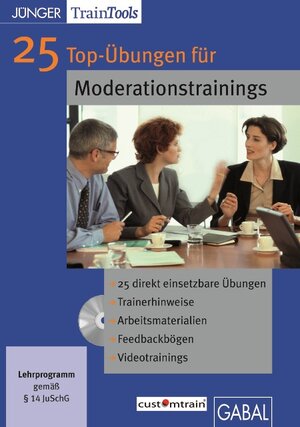Buchcover 25 Top-Übungen für Moderationstrainings | Frank Gellert | EAN 9783869362007 | ISBN 3-86936-200-6 | ISBN 978-3-86936-200-7
