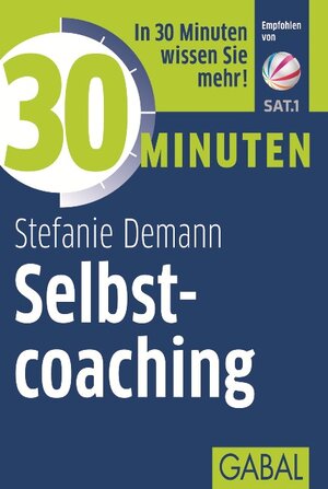Buchcover 30 Minuten Selbstcoaching | Stefanie Demann | EAN 9783869362601 | ISBN 3-86936-260-X | ISBN 978-3-86936-260-1