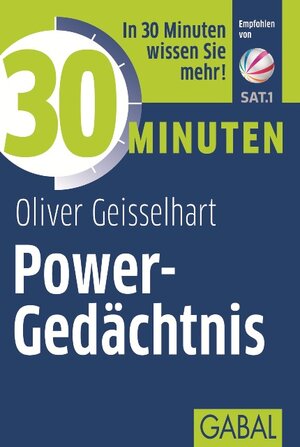 Buchcover 30 Minuten Power-Gedächtnis | Oliver Geisselhart | EAN 9783869363172 | ISBN 3-86936-317-7 | ISBN 978-3-86936-317-2