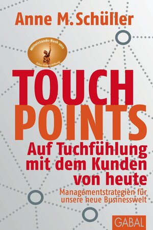 Buchcover Touchpoints | Anne M. Schüller | EAN 9783869363301 | ISBN 3-86936-330-4 | ISBN 978-3-86936-330-1