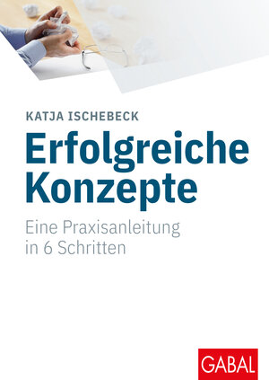 Buchcover Erfolgreiche Konzepte | Katja Ischebeck | EAN 9783869365206 | ISBN 3-86936-520-X | ISBN 978-3-86936-520-6