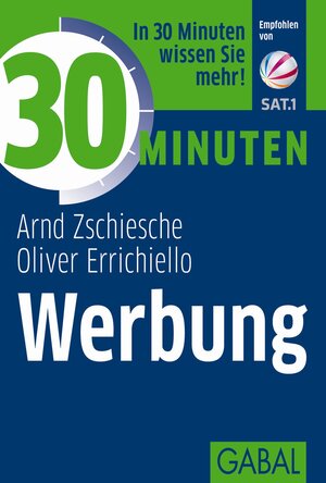 Buchcover 30 Minuten Werbung | Arnd Zschiesche | EAN 9783869365664 | ISBN 3-86936-566-8 | ISBN 978-3-86936-566-4