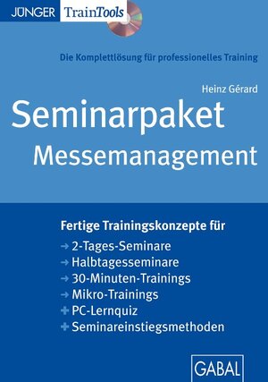 Buchcover Seminarpaket Messemanagement | Heinz G. Gérard | EAN 9783869365695 | ISBN 3-86936-569-2 | ISBN 978-3-86936-569-5