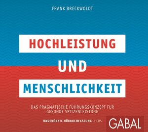 Buchcover Hochleistung und Menschlichkeit | Frank Breckwoldt | EAN 9783869366128 | ISBN 3-86936-612-5 | ISBN 978-3-86936-612-8