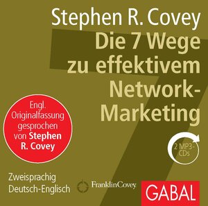 Buchcover Die 7 Wege zu effektivem Network-Marketing | Stephen R. Covey | EAN 9783869366463 | ISBN 3-86936-646-X | ISBN 978-3-86936-646-3