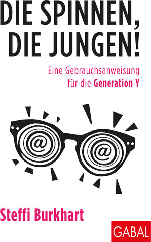 Buchcover Die spinnen, die Jungen! | Steffi Burkhart | EAN 9783869366913 | ISBN 3-86936-691-5 | ISBN 978-3-86936-691-3