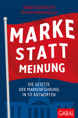 Buchcover Marke statt Meinung | Arnd Zschiesche | EAN 9783869368665 | ISBN 3-86936-866-7 | ISBN 978-3-86936-866-5