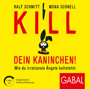 Buchcover Kill dein Kaninchen! | Ralf Schmitt | EAN 9783869369228 | ISBN 3-86936-922-1 | ISBN 978-3-86936-922-8