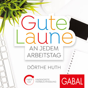 Buchcover Gute Laune an jedem Arbeitstag | Dörthe Huth | EAN 9783869369860 | ISBN 3-86936-986-8 | ISBN 978-3-86936-986-0