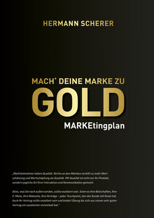 Buchcover Mach' deine Marke zu GOLD | Hermann Scherer | EAN 9783869369969 | ISBN 3-86936-996-5 | ISBN 978-3-86936-996-9