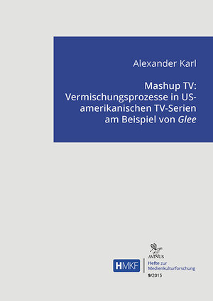 Buchcover Mashup TV | Alexander Karl | EAN 9783869380728 | ISBN 3-86938-072-1 | ISBN 978-3-86938-072-8
