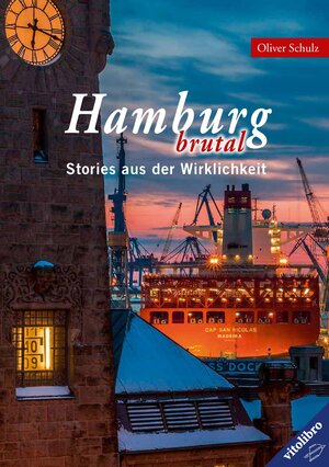 Buchcover Hamburg brutal | Oliver Schulz | EAN 9783869400334 | ISBN 3-86940-033-1 | ISBN 978-3-86940-033-4