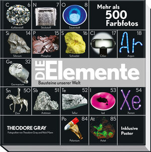Buchcover Die Elemente - Die Bausteine unserer Welt | Theodore Gray | EAN 9783869410036 | ISBN 3-86941-003-5 | ISBN 978-3-86941-003-6