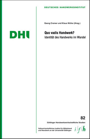 Buchcover Quo vadis Handwerk? | Georg Cramer | EAN 9783869440347 | ISBN 3-86944-034-1 | ISBN 978-3-86944-034-7