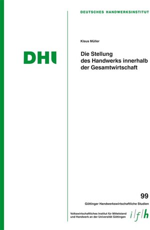 Buchcover Die Stellung des Handwerks innerhalb der Gesamtwirtschaft | Klaus Müller | EAN 9783869441757 | ISBN 3-86944-175-5 | ISBN 978-3-86944-175-7