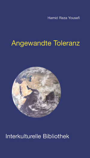 Buchcover Angewandte Toleranz | Hamid R Yousefi | EAN 9783869450483 | ISBN 3-86945-048-7 | ISBN 978-3-86945-048-3
