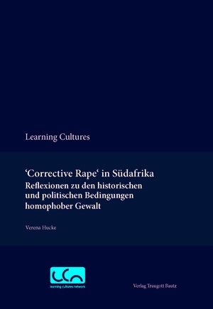 Buchcover Corrective Rape" in Südafrika | Verena Hucke | EAN 9783869458786 | ISBN 3-86945-878-X | ISBN 978-3-86945-878-6