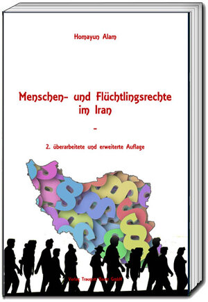 Buchcover Menschen- und Flüchtlingsrechte im Iran | Homayun Alam | EAN 9783869459349 | ISBN 3-86945-934-4 | ISBN 978-3-86945-934-9