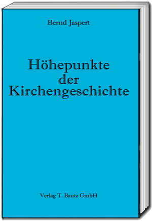 Buchcover Höhepunkte der Kirchengeschichte | Bernd Jaspert | EAN 9783869459516 | ISBN 3-86945-951-4 | ISBN 978-3-86945-951-6