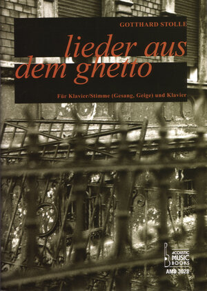 Buchcover Lieder aus dem Ghetto | Gotthard Stolle | EAN 9783869470580 | ISBN 3-86947-058-5 | ISBN 978-3-86947-058-0
