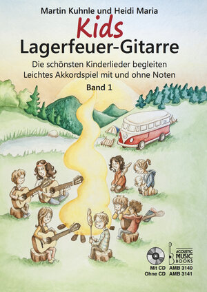 Buchcover Kids Lagerfeuer-Gitarre. Mit CD | Martin Kuhnle | EAN 9783869473406 | ISBN 3-86947-340-1 | ISBN 978-3-86947-340-6