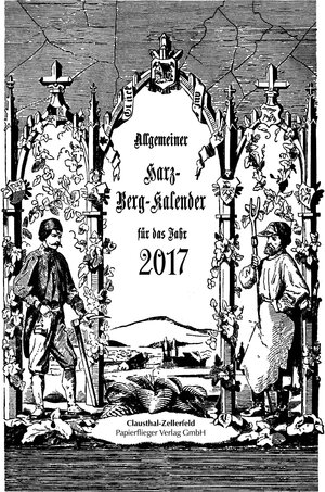 Buchcover Allgemeiner Harz-Berg-Kalender für das Jahr 2017  | EAN 9783869485409 | ISBN 3-86948-540-X | ISBN 978-3-86948-540-9