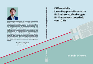 Buchcover Differentielle Laser-Doppler-Vibrometrie für kleinste Auslenkungen für Frequenzen unterhalb von 10 Hz | Marvin Schewe | EAN 9783869488615 | ISBN 3-86948-861-1 | ISBN 978-3-86948-861-5