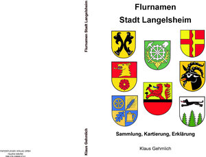Buchcover Flurnamen Stadt Langelsheim | Klaus Gehmlich | EAN 9783869489735 | ISBN 3-86948-973-1 | ISBN 978-3-86948-973-5