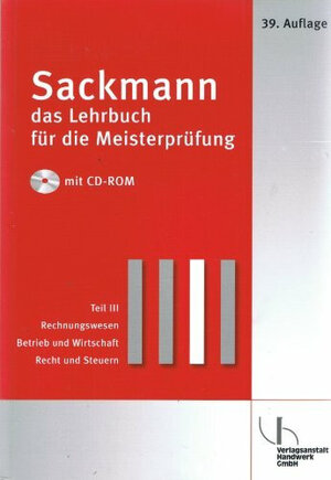 Buchcover Sackmann - Das Lehrbuch für die Meisterprüfung | D Barfuss | EAN 9783869500140 | ISBN 3-86950-014-X | ISBN 978-3-86950-014-0