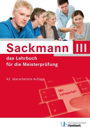 Buchcover Sackmann - das Lehrbuch für die Meisterprüfung Teil III | Regina Bernasch-Lieber | EAN 9783869504131 | ISBN 3-86950-413-7 | ISBN 978-3-86950-413-1