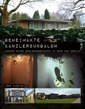 Buchcover Geheimakte Kanzlerbungalow | Jörg Diester | EAN 9783869504278 | ISBN 3-86950-427-7 | ISBN 978-3-86950-427-8