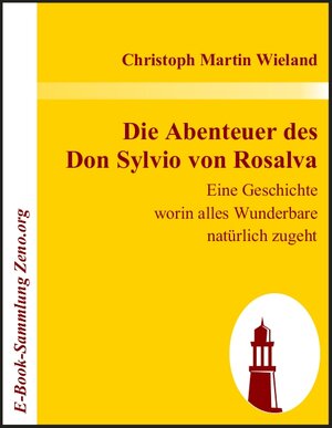 Buchcover Die Abenteuer des  Don Sylvio von Rosalva | Christoph Martin Wieland | EAN 9783869516141 | ISBN 3-86951-614-3 | ISBN 978-3-86951-614-1