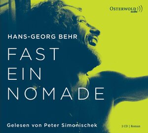 Buchcover Fast ein Nomade | Hans-Georg Behr | EAN 9783869520056 | ISBN 3-86952-005-1 | ISBN 978-3-86952-005-6